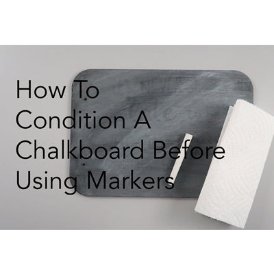 How to Condition Chalkboard Before Using Markers with Video